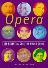 9781858284514-1858284511-The Rough Guide to Opera 100 Essential CDs (Rough Guide 100 Esntl CD Guide)