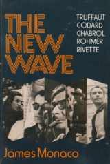 9780195022469-0195022467-The New Wave: Truffaut, Godard, Chabrol, Rohmer, Rivette