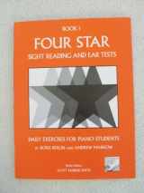 9780887977916-088797791X-Four Star Sight Reading and Ear Tests: Daily Exercises for Piano Students, Book 1