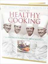 9780875964409-0875964400-The French Culinary Institute's Salute to Healthy Cooking, From America's Foremost French Chefs