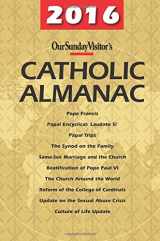 9781612789446-1612789447-2016 Catholic Almanac (Our Sunday Visitor's Catholic Almanac)