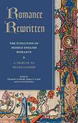 9781843845096-1843845091-Romance Rewritten: The Evolution of Middle English Romance. A Tribute to Helen Cooper (Studies in Medieval Romance, 22)