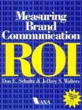 9781563180538-1563180537-Measuring Brand Communication ROI