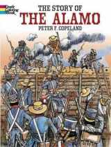 9780486444598-0486444597-The Story of the Alamo Coloring Book (Dover American History Coloring Books)