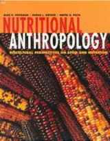 9780767411974-0767411978-Nutritional Anthropology: Biocultural Perspectives on Food and Nutrition
