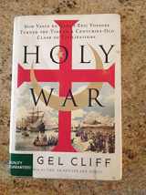 9780061735127-0061735124-Holy War: How Vasco da Gama's Epic Voyages Turned the Tide in a Centuries-Old Clash of Civilizations