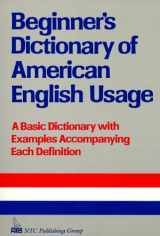 9780844204390-0844204390-Beginner's Dictionary of American English Usage
