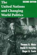 9780813399621-0813399629-The United Nations And Changing World Politics: Second Edition