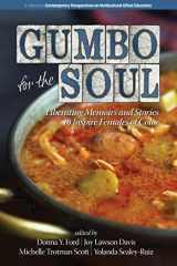 9781681236971-1681236974-Gumbo for the Soul: Liberating Memoirs and Stories to Inspire Females of Color (Contemporary Perspectives on Multicultural Gifted Education)