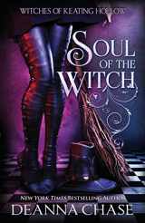 9781940299501-1940299500-Soul of the Witch (Witches of Keating Hollow)