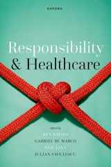9780192872234-0192872230-Responsibility and Healthcare