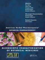 9781420073263-1420073265-American Herbal Pharmacopoeia: Botanical Pharmacognosy - Microscopic Characterization of Botanical Medicines