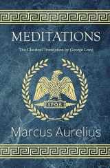 9781954839502-1954839502-Meditations - The Classical Translation by George Long (Reader's Library Classics)