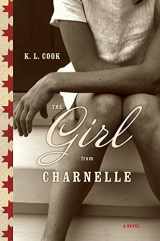 9780060829650-0060829656-The Girl from Charnelle: A Novel