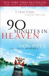9780800719050-0800719050-90 Minutes in Heaven: A True Story of Death and Life