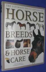 9781846815249-184681524X-The Ultimate Encyclopedia of Horse Breeds & Horse Care