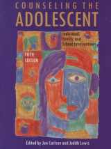 9780891083207-0891083200-Counseling the Adolescent: Individual, Family and School Interventions