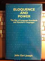 9780861876426-0861876423-Eloquence and power: The rise of language standards and standard languages (Open linguistics series)