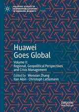 9783030475819-3030475816-Huawei Goes Global: Volume II: Regional, Geopolitical Perspectives and Crisis Management (Palgrave Studies of Internationalization in Emerging Markets)