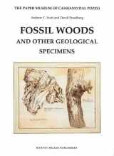 9781872501918-1872501915-Fossil Woods and Other Geological Specimens (Paper Museum of Cassiano Dal Pozzo)