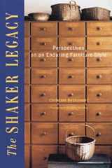9781561582181-1561582182-The Shaker Legacy: Perspectives on an Enduring Furniture Style