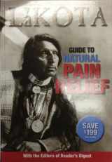 9781554751020-1554751020-Lakota Guide to Natural Pain Relief