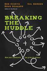 9780830844913-0830844910-Breaking the Huddle: How Your Community Can Grow Its Witness