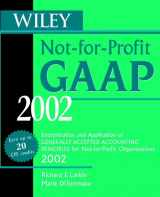 9780471438922-0471438928-Wiley Not-for-Profit GAAP 2002: Interpretation and Application of Generally Accepted Accounting Standards