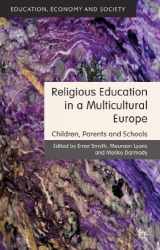 9781137281494-1137281499-Religious Education in a Multicultural Europe: Children, Parents and Schools (Education, Economy and Society)