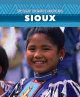 9781508141631-1508141630-Sioux (Spotlight on Native Americans)
