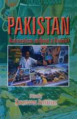 9781842771167-1842771167-Pakistan: Nationalism Without A Nation