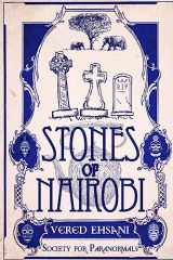 9781542651998-1542651999-Stones of Nairobi (Society For Paranormals)