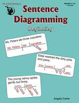 9781601448538-1601448538-Sentence Diagramming Beginning Workbook - Breakdown and Learn the Underlying Structure of Sentences (Grades 3-12+)