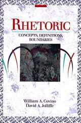 9780023253218-0023253215-Rhetoric: Concepts, Definitions, Boundaries