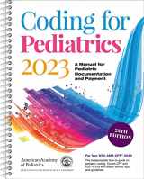 9781610026406-1610026403-Coding for Pediatrics 2023: A Manual for Pediatric Documentation and Payment