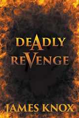 9781641515153-1641515155-Deadly Revenge