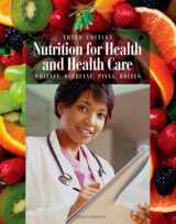 9780495125150-0495125156-Nutrition for Health and Health Care (with InfoTrac 1-Semester Printed Access Card)