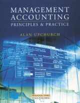 9780273622260-0273622269-Management Accounting: Principles & Practice