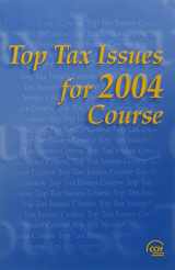 9780808010784-0808010786-Top Tax Issues for 2004 Course