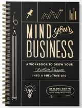 9781950968435-195096843X-Mind Your Business: A Workbook to Grow Your Creative Passion Into a Full-time Gig