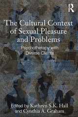 9780415634946-0415634946-The Cultural Context of Sexual Pleasure and Problems