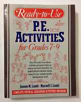 9780136730620-0136730620-Ready-To-Use P.E. Activities for Grades 7-9 (Complete Physical Education Activities Program)