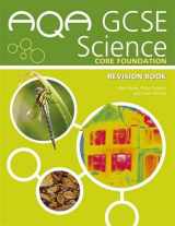 9780340914236-0340914238-Aqa Gcse Science Core Foundation Revision Book