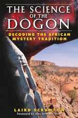 9781594771330-1594771332-The Science of the Dogon: Decoding the African Mystery Tradition