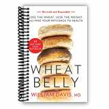 9781974809066-1974809064-Wheat Belly (Revised and Expanded Edition): Lose the Wheat, Lose the Weight, and Find Your Path Back to Health