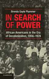 9781107022997-1107022991-In Search of Power: African Americans in the Era of Decolonization, 1956–1974