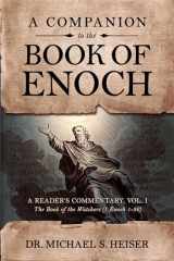 9781948014304-1948014300-A Companion to the Book of Enoch: A Reader’s Commentary, Vol I: The Book of the Watchers (1 Enoch 1-36)