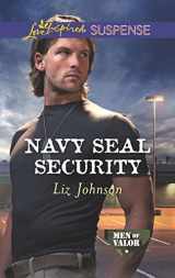 9780373447220-0373447221-Navy SEAL Security (Men of Valor)