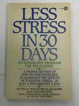 9780452258297-0452258294-Less Stress in Thirty Days