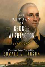 9780062248671-0062248677-The Return of George Washington: 1783-1789